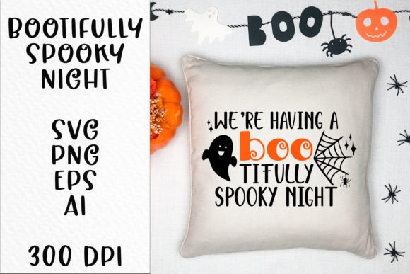 BOOtifully Spooky Night Quote: Graphics for Crafts & Content