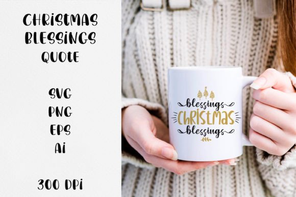Christmas Blessings Quote SVG File for Crafts & Graphics