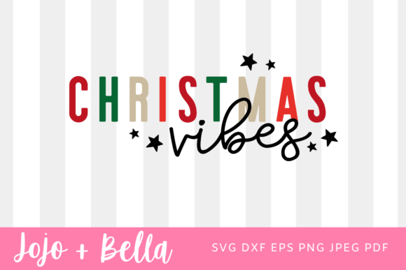 Christmas Vibes SVG: Crafts & Graphics for Real Handmade Business