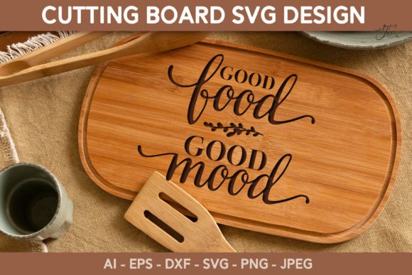 Cutting Board SVG Kitchen Quote SVG: Graphics for Crafts