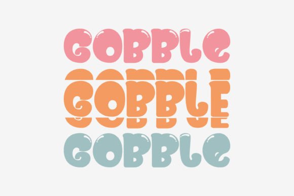 Gobble Thanksgiving Quote SVG: Crafts & Graphics Review