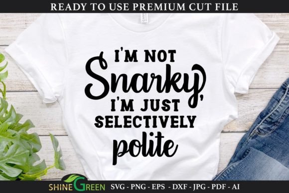 Sarcastic Quote SVG: Graphics for Crafts & Branding