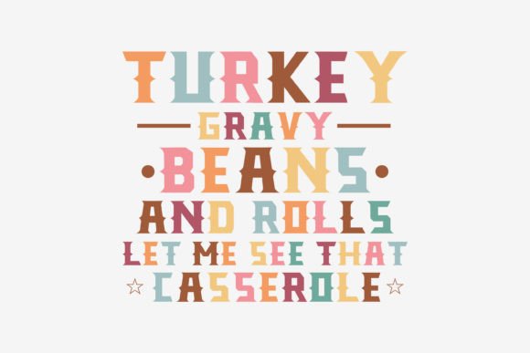 Thanksgiving Quote SVG Design Turkey Gra Graphics