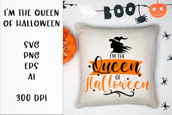 The Queen of Halloween Quote SVG File: Graphics for Crafts